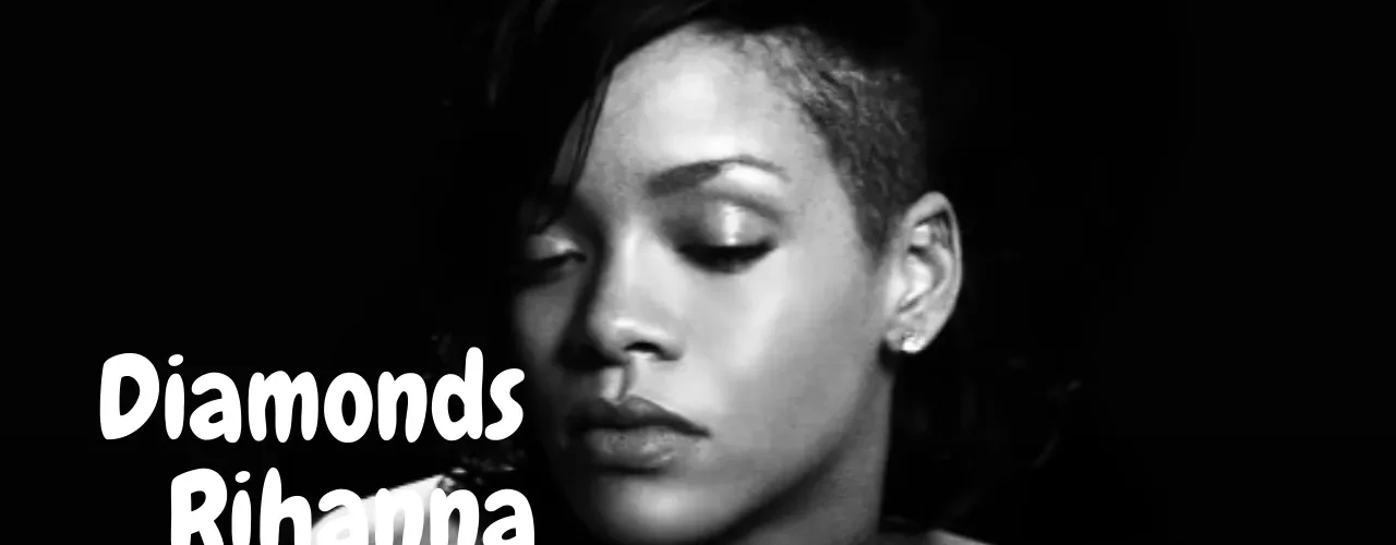 Diamonds - Lyrics | Rihanna