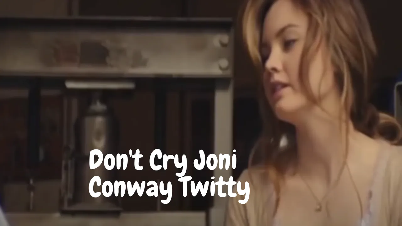 Don't Cry Joni | Conway Twitty